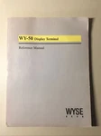 Vintage 1984 Wyse WY-50 Display Terminal Reference Manual. Price: $32.00.