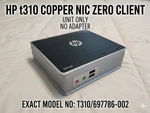 Hp T310 Copper Nic Zero Client TERA2321 (697786-002) Unit Only, No Adapter Used. Price: $17.99.